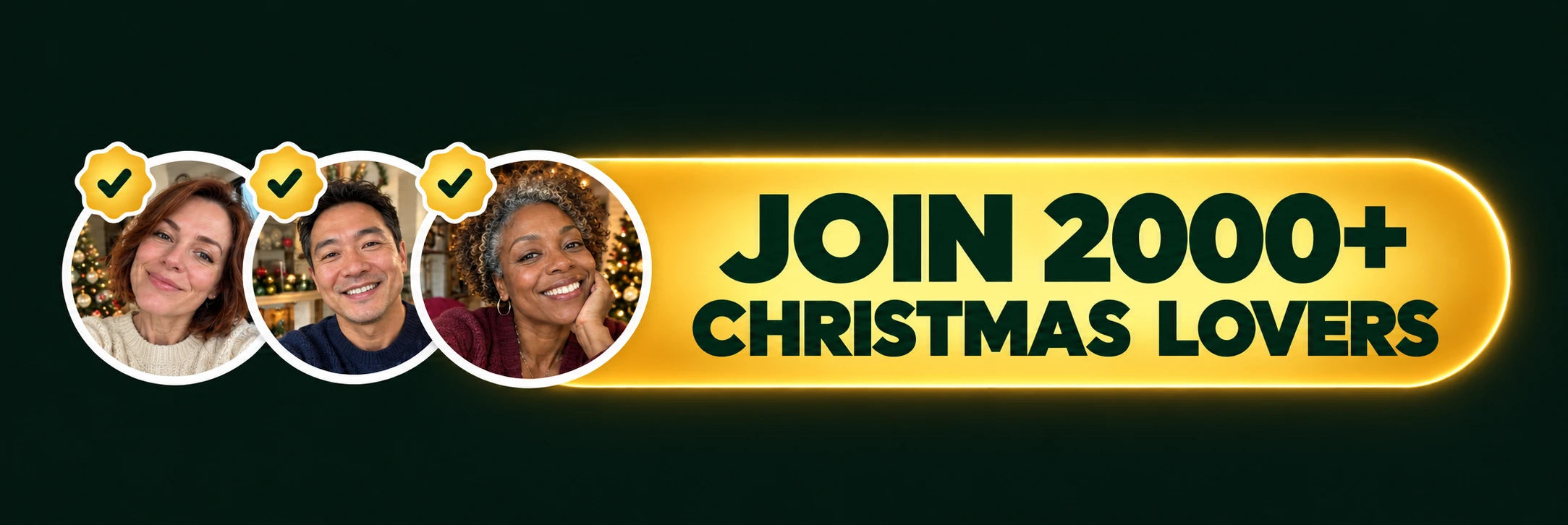 Join 2000+ Christmas Lovers
